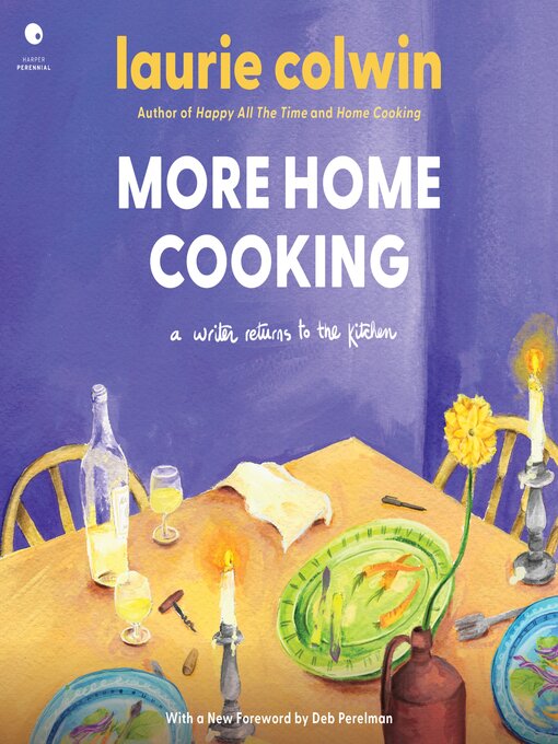 Title details for More Home Cooking by Laurie Colwin - Available